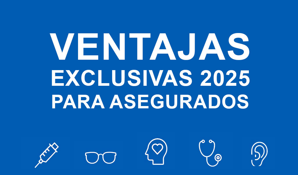 Ventajas exclusivas 2025 para asegurados ASISA